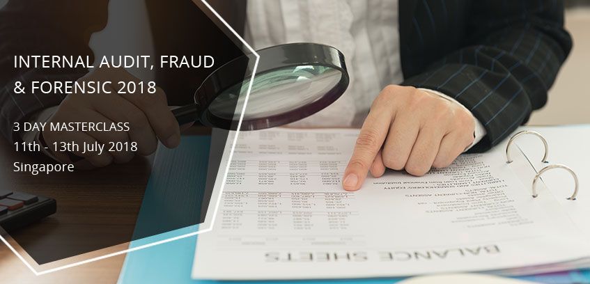 Internal Audit Fraud & Forensic – 2018, Singapore
